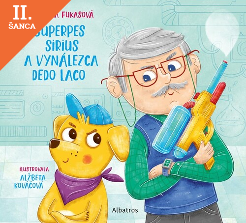 Lacná kniha Superpes Sirius a vynálezca dedo Laco