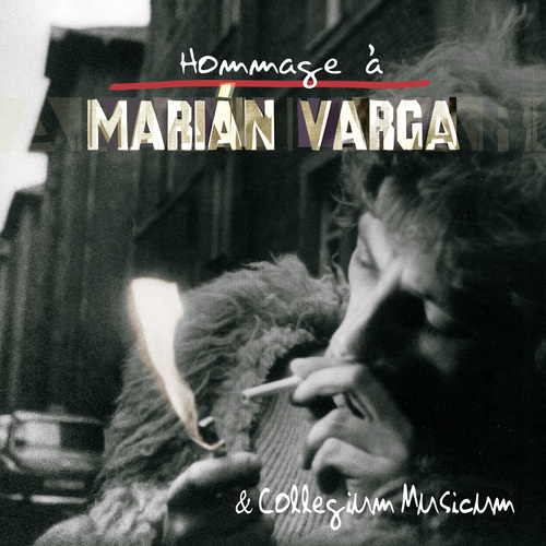 Varga Marián & Collegium Musicum - Hommage á Marián Varga Varga CD