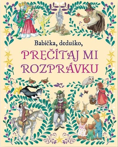 Babička, deduško, prečítaj mi rozprávku