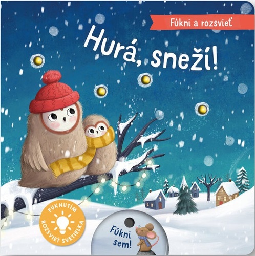 Fúkni a rozsvieť: Hurá, sneží!