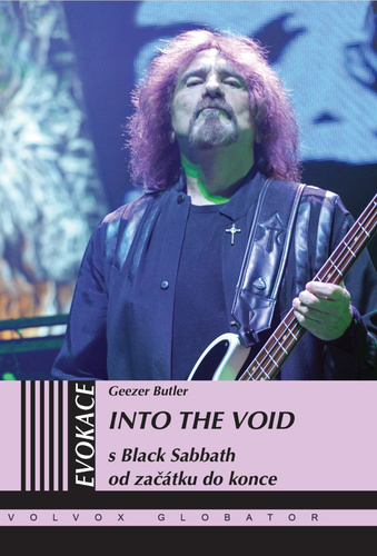 Into the Void. S Black Sabbath od začátku do konce