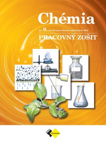 Chémia pre 9.ročník špeciálnych základných škôl – pracovný zošit