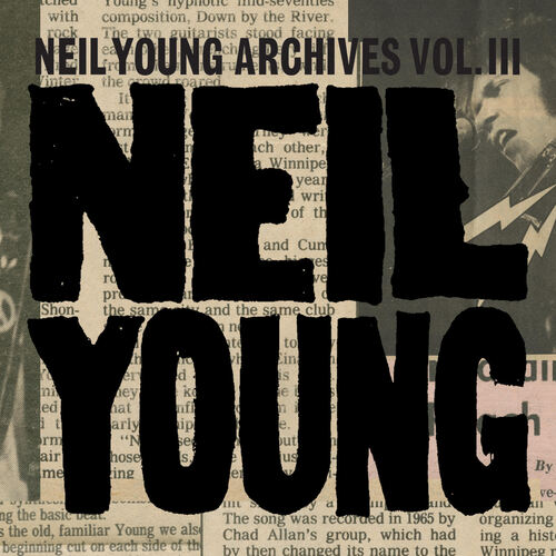 Young Neil - Neil Young Archives Vol. III (Deluxe Boxset) 17CD