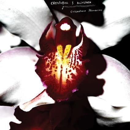 Lynch David & Chrystabell - Cellophane Memories CD