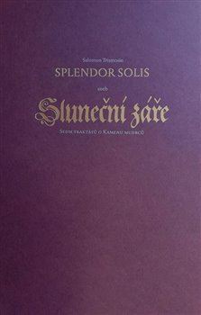 Splendor Solis aneb Sluneční záře