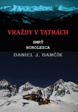 Vraždy v Tatrách 2: Smrť horolezca