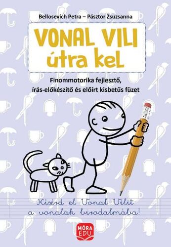 Vonal Vili útra kel - finommotorikai fejlesztés