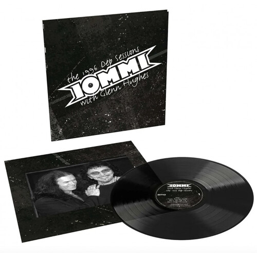 Iommi Tony & Glenn Hughes - The 1996 Dep Sessions LP