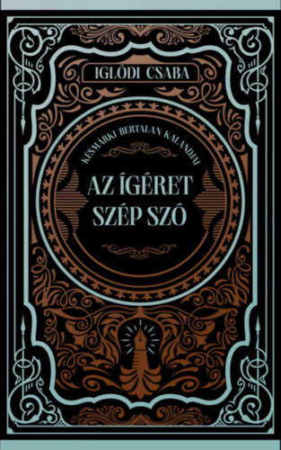 Az ígéret szép szó