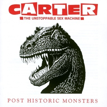 Carter The Unstoppable Sex Machine - Post Historic Monsters 2LP