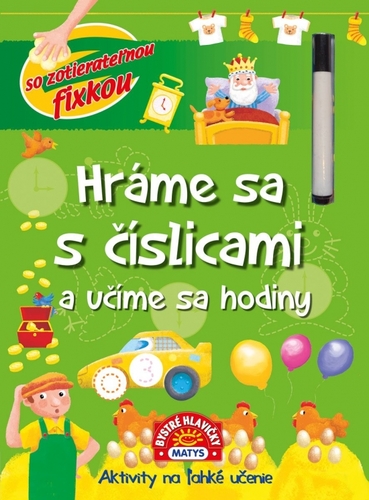 Hráme sa s číslicami a učíme sa hodiny