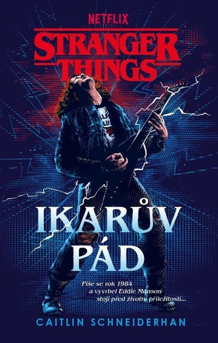 Stranger Things 3: Ikarův pád