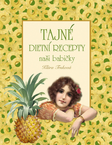 Tajné dietní recepty naší babičky
