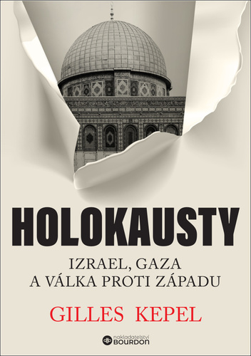 Holokausty - Izrael, Gaza a válka proti Západu