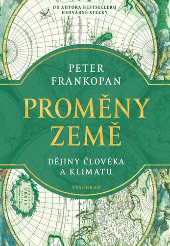 Proměny Země: Dějiny člověka a klimatu