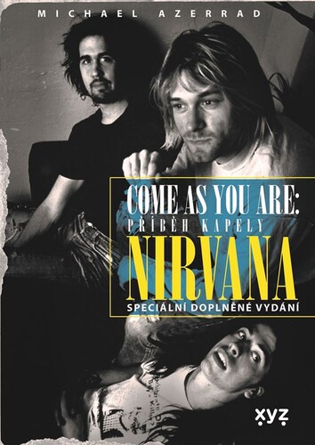 Come as You Are: Příběh kapely Nirvana
