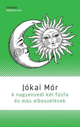 A nagyenyedi két fűzfa és más elbeszélések