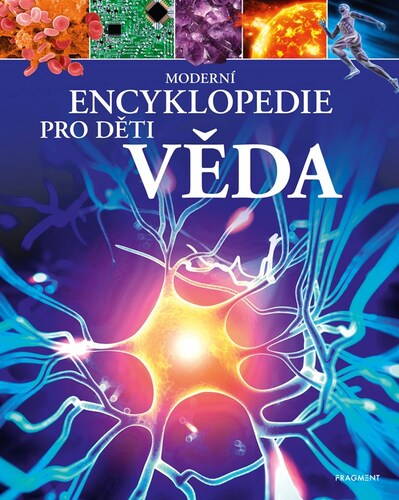 Moderní encyklopedie pro děti - Věda, 2. vydání