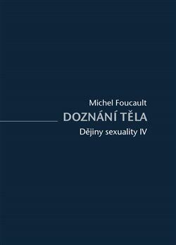 Dějiny sexuality IV: Doznání těla