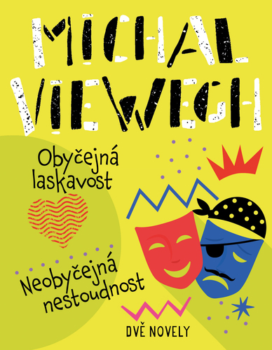Obyčejná laskavost, Neobyčejná nestoudnost