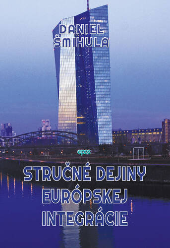 Stručné dejiny európskej integrácie