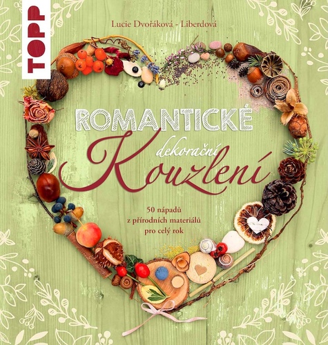 Romantické dekorační kouzlení