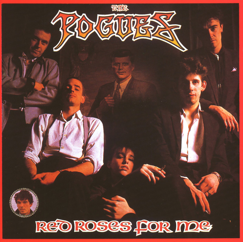 Pogues, The - Red Roses For Me (Red) LP