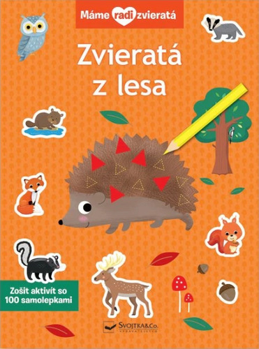 Zvieratá z lesa - Máme radi zvieratá
