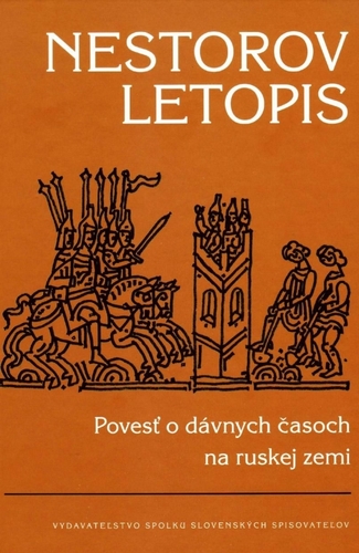 Nestorov letopis: Povesť o dávnych časoch na ruskej zemi, 2. vydanie