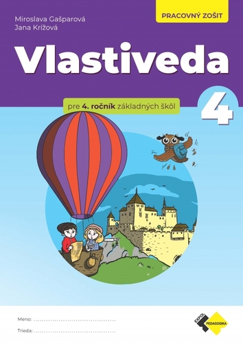 Vlastiveda pre 4.ročník ZŠ - pracovný zošit