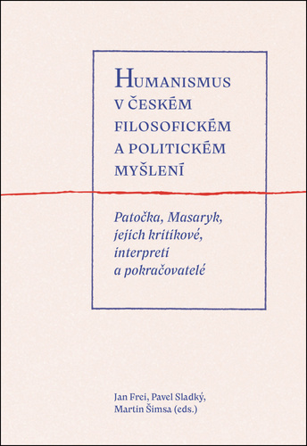 Humanismus v českém filosofickém a politickém myšlení