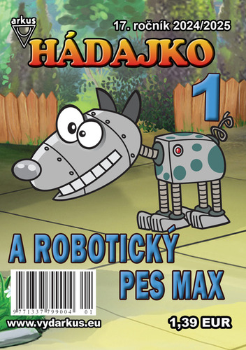 Hádajko 1 2025 a robotický pes Max
