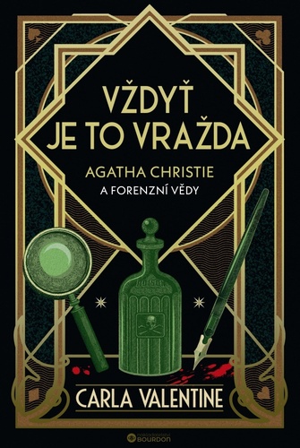 Vždyť je to vražda. Agatha Christie a forenzní vědy