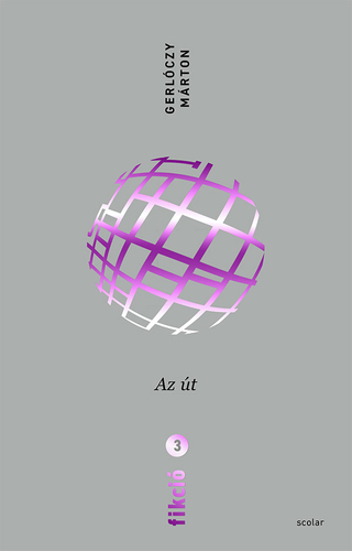 Fikció 3: Az út