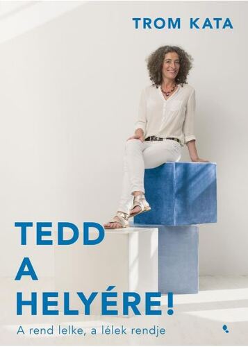 Tedd a helyére!