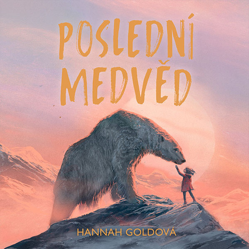 Poslední medvěd - Audiokniha CD