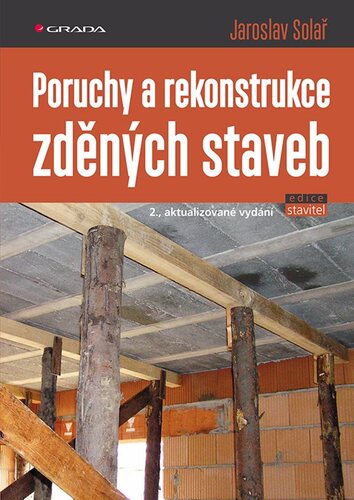 Poruchy a rekonstrukce zděných staveb, 2., aktualizované vydání
