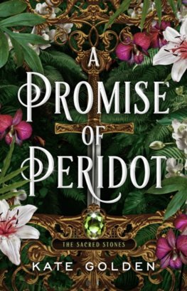 A Promise of Peridot - The Sacred Stones Trilogy 2