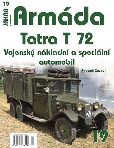 Armáda 19 - Tatra T 72: Vojenský nákladní a speciální automobil
