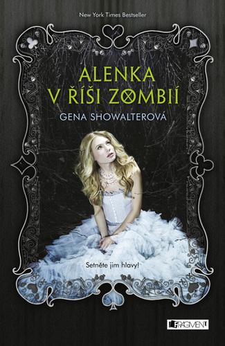 Alenka v říši zombií: Setněte jim hlavy!
