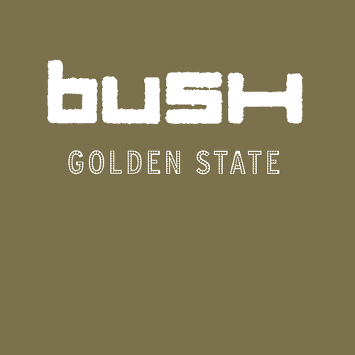 Bush - Golden State (Brown) LP