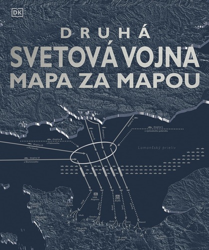 Druhá svetová vojna - Mapa za mapou