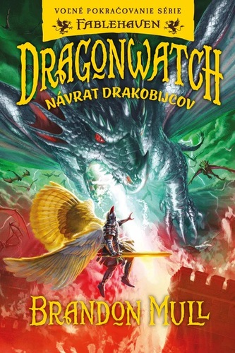 Dragonwatch 5: Návrat drakobijcov
