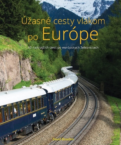 Úžasné cesty vlakom