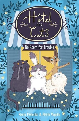 Hotel for Cats 2: Hotel for Cats: No Room for Trouble
