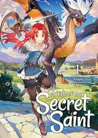 A Tale Of The Secret Saint (Light Novel) Vol. 1