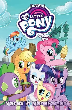 Best Of My Little Pony, Vol. 2: Mares In Manehattan