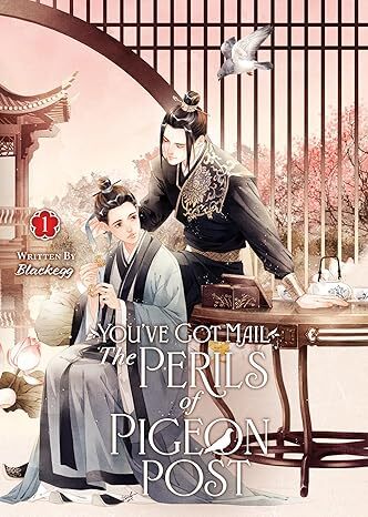 Youve Got Mail: The Perils of Pigeon Post – Fei Ge Jiao You Xu Jin Shen (Novel) Vol. 1