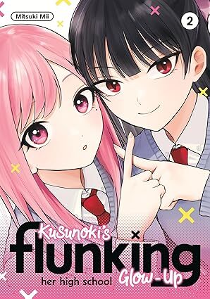 Kusunoki`s Flunking Her High School Glow-Up 2
