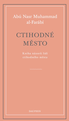 Ctihodné město. Kniha názorů lidí ctihodného města